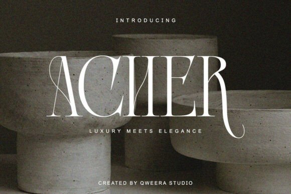 Acher – Elegant Luxury Serif for Sophisticated Design