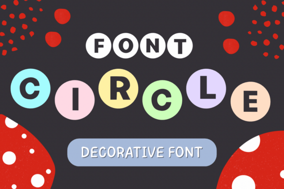 Circle Font: A Playful Typeface for Creative Makers