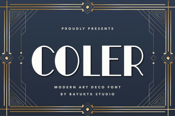 Coler Art Deco: A Timeless Font for Modern Branding