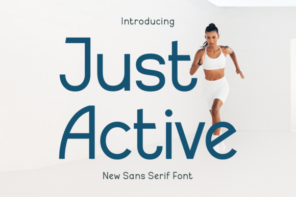 Just Active: A Modern Sans Serif Font for Dynamic Branding