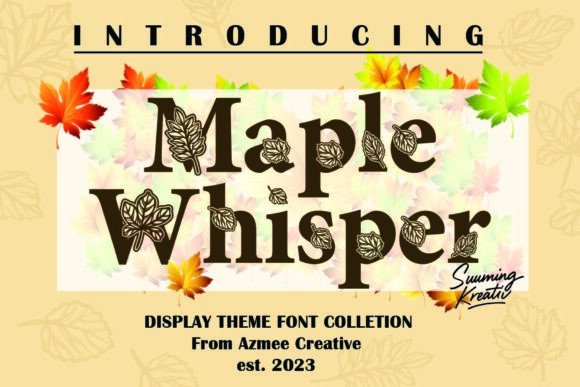 Maple Whisper: A Seasonal Display Font for Digital Creatives