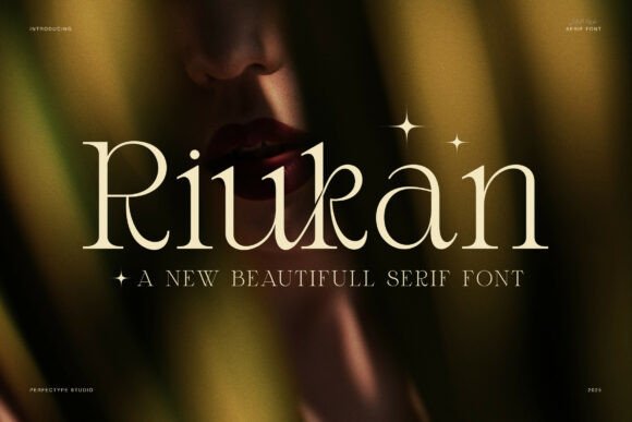 Riukan: The Serif Font That Elevates Your Campaigns